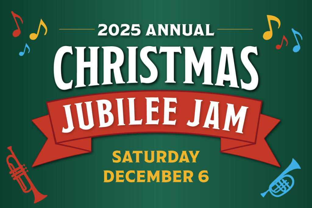 2025 Annual Christmas Jubilee Jam, Saturday December 6